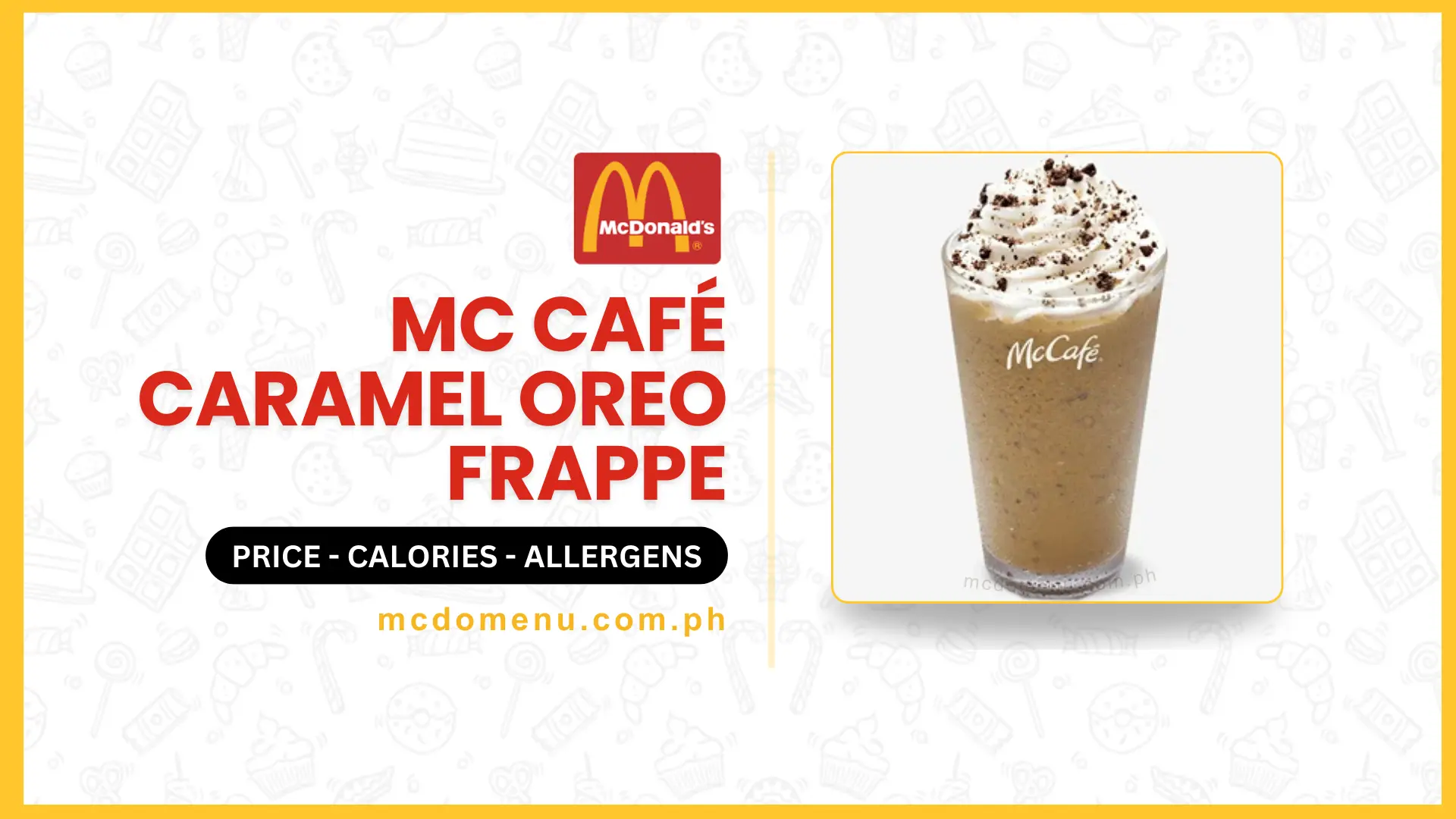 McCafe Caramel Oreo Frappe (Price, Calories, Allergens)