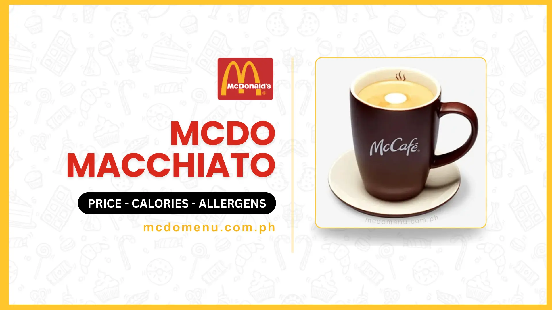 McDonald’s Macchiato Price, Calories, Caffeine Content